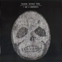 Bonnie Prince Billy: I See A Darkness